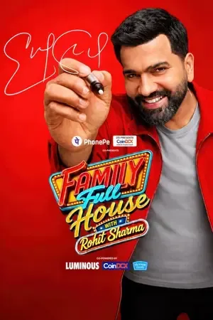 Family Full House with Rohit Sharma 2026 Season 1 Hindi TV-Show Audio WEB-DL 720p - 480p - 1080p [EP – 10 Added]